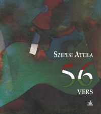 Szepesi Attila - 56 vers
