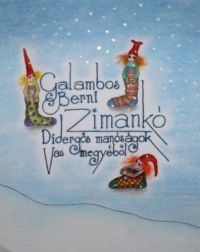 Galambos Berni - Zimankó