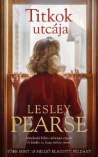 Lesley Pearse - Titkok utcája