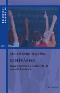 Mandel Kinga Magdolna - Kihívások