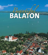 Rappai Zsuzsa (szerk.) - Beautiful Balaton