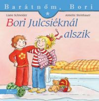 Liane Schneider - Bori Julcsiéknál alszik - Barátnőm, Bori 25.