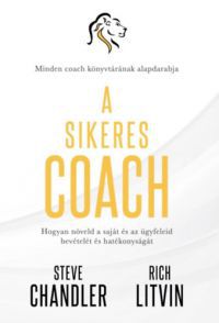 Steve Chandler; Rich Litvin - A sikeres Coach