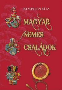 Kempelen Béla - Magyar nemes családok VII. MAÁR-NYIZSNYAY