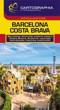  - Barcelona, Costa Brava útikönyv