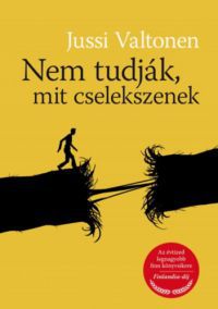 Jussi Valtonen - Nem tudják, mit cselekszenek