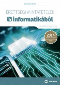 Dorozsmai Károly - Érettségi mintatételek informatikából (60 középszintű tétel)