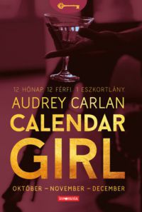Audrey Carlan - Calendar Girl - Október - November - December