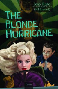 Rejtő Jenő - The blonde Hurricane