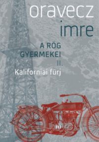 Oravecz Imre - Kaliforniai fürj