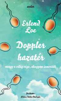 Erlend Loe - Doppler hazatér