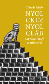 Császár László - Nyolckéznyolcláb