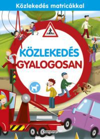  - Közlekedés gyalogosan