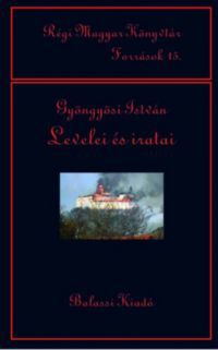  - Gyöngyösi István levelei és iratai