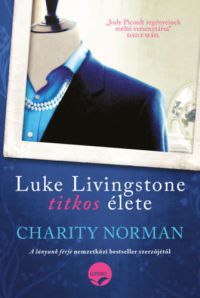 Charity Norman - Luke Livingstone titkos élete