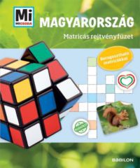 Francz Magdolna - Mi MICSODA Matricás rejtvényfüzet - Magyarország