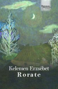 Kelemen Erzsébet - Rorate