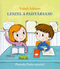 Vadadi Adrienn - Leszel a padtársam?