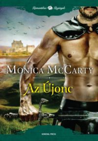 Monica McCarty - Az Újonc