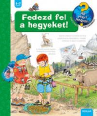 Andrea Erne - Fedezd fel a hegyeket!