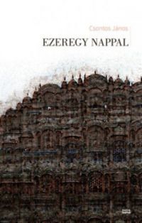 Csontos János - Ezeregy nappal