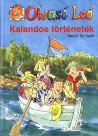 Martin Baresch - Olvasó Leó - Kalandos történetek