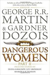 George R. R. Martin, Gardner Dozois - Dangerous Women Part 2
