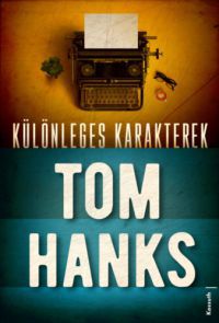 Tom Hanks - Különleges karakterek