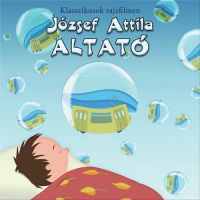 József Attila - Altató - Klasszikusok rajzfilmen
