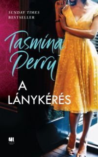 Tasmina Perry - A lánykérés