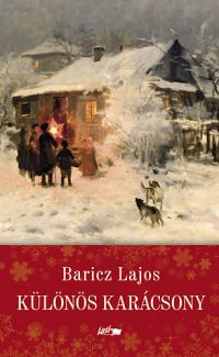 Baricz Lajos - Különös karácsony