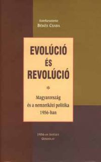 Békés Csaba szerk. - Evolúció és revolúció