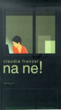 Claudia Franzel - Na ne!