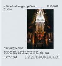 Vámossy Ferenc - A 20. század magyar építészete 2. kötet