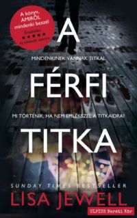 Lisa Jewell - A férfi titka