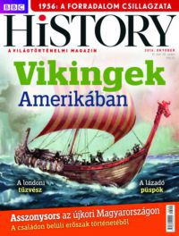  - BBC History VI. évfolyam 10. szám - 2016. Október - Világtörténelmi magazin