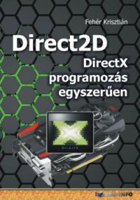 Fehér Krisztián - Direct2D