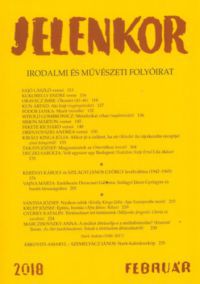 Ágoston Zoltán (szerk.) - Jelenkor - Irodalmi és művészeti folyóirat - 2018. február