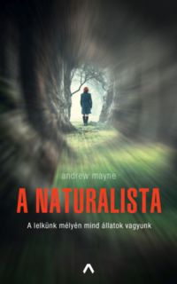 Andrew Mayne - A naturalista