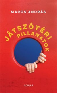 Maros András - Játszótéri pillanatok