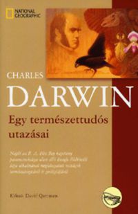 Charles Darwin - Egy természettudós utazásai