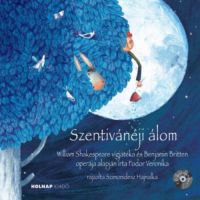 Fodor Veronika - Szentivánéji álom