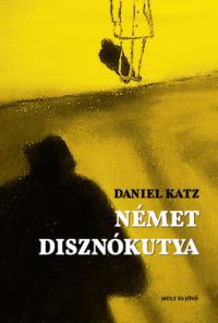 Daniel Katz - Német disznókutya