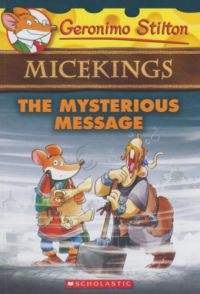 Geronimo Stilton - Micekings - The Mysterious Message