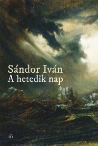 Sándor Iván - A hetedik nap