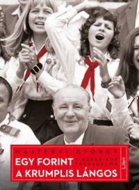 Majtényi György - Egy forint a krumplis lángos