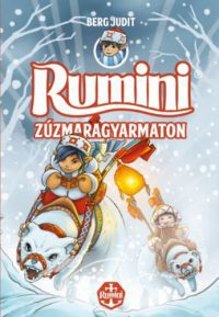 Berg Judit - Rumini Zúzmaragyarmaton