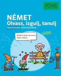 Bernhuber, Stephanie - PONS Német nyelvkönyv - Olvass, izgulj, tanulj