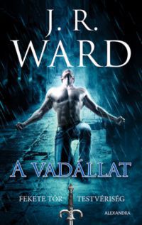 J. R. Ward -  A vadállat - Fekete Tőr Testvériség