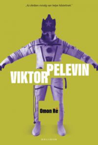 Viktor Pelevin - Omon ré